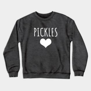 Pickles Crewneck Sweatshirt